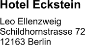 Hotel Eckstein Berlin Steglitz, Leo Ellenzweig, Schildhornstr. 72, 12163 Berlin